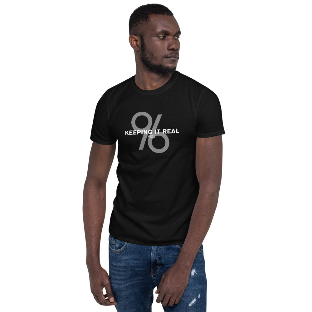Keeping it Real Since 96 Tee